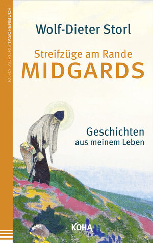 Buchcover Streifzüge am Rande Midgards | Wolf-Dieter Storl | EAN 9783867282697 | ISBN 3-86728-269-2 | ISBN 978-3-86728-269-7
