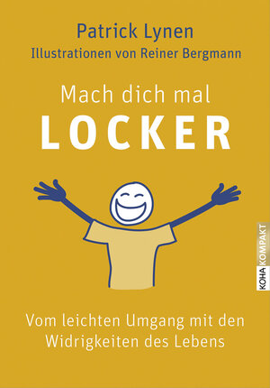 Buchcover Mach dich mal locker | Patrick Lynen | EAN 9783867282833 | ISBN 3-86728-283-8 | ISBN 978-3-86728-283-3