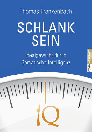 Buchcover Schlank sein | Thomas Frankenbach | EAN 9783867282949 | ISBN 3-86728-294-3 | ISBN 978-3-86728-294-9