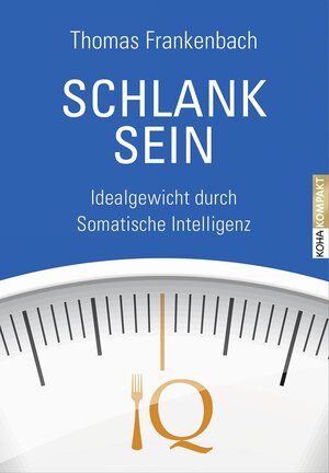 Buchcover Schlank sein | Thomas Frankenbach | EAN 9783867287470 | ISBN 3-86728-747-3 | ISBN 978-3-86728-747-0
