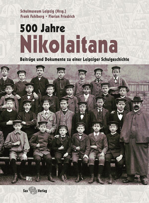 Buchcover 500 Jahre Nikolaitana | Frank Fehlberg | EAN 9783867291101 | ISBN 3-86729-110-1 | ISBN 978-3-86729-110-1