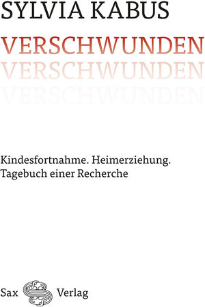 Buchcover Verschwunden | Sylvia Kabus | EAN 9783867292320 | ISBN 3-86729-232-9 | ISBN 978-3-86729-232-0