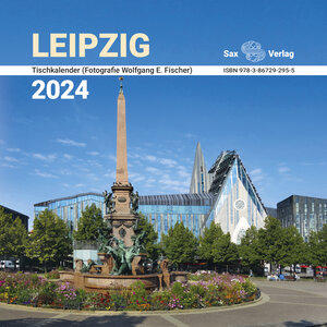 Buchcover Tischkalender Leipzig 2024  | EAN 9783867292955 | ISBN 3-86729-295-7 | ISBN 978-3-86729-295-5