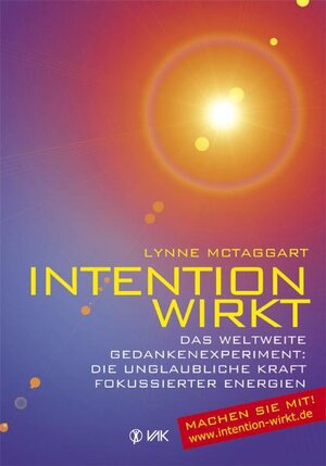 Buchcover Intention | Lynne McTaggart | EAN 9783867310093 | ISBN 3-86731-009-2 | ISBN 978-3-86731-009-3