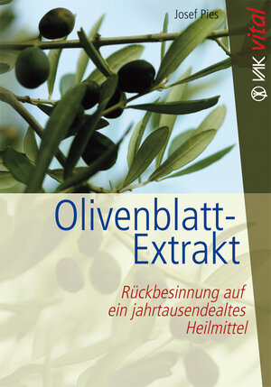 Buchcover Olivenblatt-Extrakt | Josef Pies | EAN 9783867310352 | ISBN 3-86731-035-1 | ISBN 978-3-86731-035-2