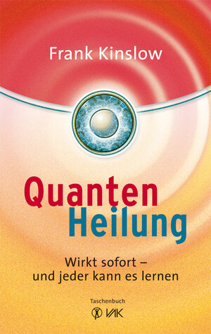 Buchcover Quantenheilung | Frank Kinslow | EAN 9783867310390 | ISBN 3-86731-039-4 | ISBN 978-3-86731-039-0