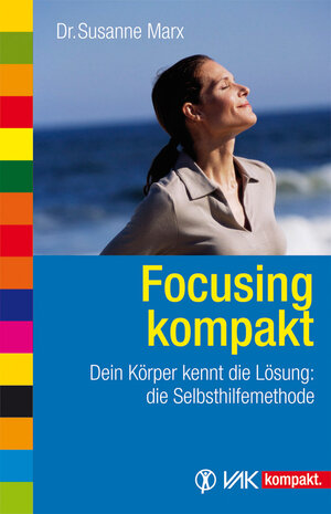 Buchcover Focusing kompakt | Susanne Marx | EAN 9783867310413 | ISBN 3-86731-041-6 | ISBN 978-3-86731-041-3