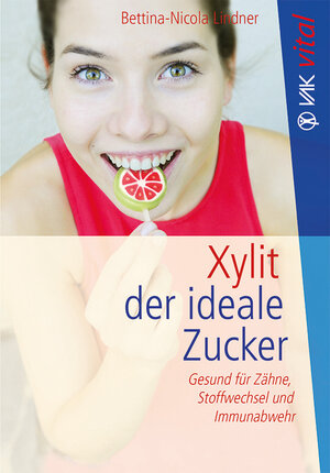 Buchcover Xylit | Bettina-Nicola Lindner | EAN 9783867311243 | ISBN 3-86731-124-2 | ISBN 978-3-86731-124-3