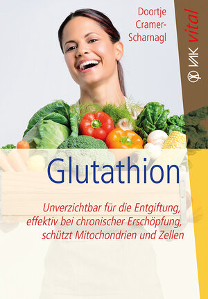 Buchcover Glutathion | Doortje Cramer-Scharnagl | EAN 9783867311359 | ISBN 3-86731-135-8 | ISBN 978-3-86731-135-9