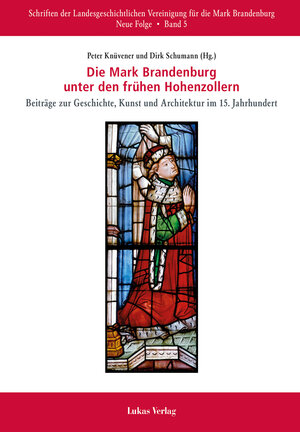 Buchcover Die Mark Brandenburg unter den frühen Hohenzollern  | EAN 9783867321501 | ISBN 3-86732-150-7 | ISBN 978-3-86732-150-1