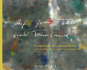 Buchcover Auf jeden Fall nach Feuerland ... | Uwe Mücklausch | EAN 9783867322911 | ISBN 3-86732-291-0 | ISBN 978-3-86732-291-1
