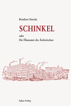 Buchcover Schinkel | Reinhart Strecke | EAN 9783867322959 | ISBN 3-86732-295-3 | ISBN 978-3-86732-295-9