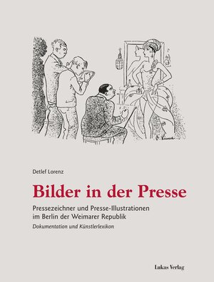 Buchcover Bilder in der Presse | Detlef Lorenz | EAN 9783867323086 | ISBN 3-86732-308-9 | ISBN 978-3-86732-308-6