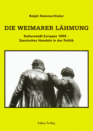 Buchcover Die Weimarer Lähmung | Ralph Hammerthaler | EAN 9783867328418 | ISBN 3-86732-841-2 | ISBN 978-3-86732-841-8