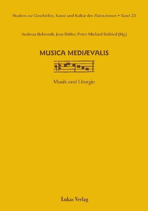Buchcover Studien zur Geschichte, Kunst und Kultur der Zisterzienser / musica mediaevalis  | EAN 9783867329040 | ISBN 3-86732-904-4 | ISBN 978-3-86732-904-0