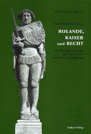 Buchcover Rolande, Kaiser und Recht  | EAN 9783867329385 | ISBN 3-86732-938-9 | ISBN 978-3-86732-938-5