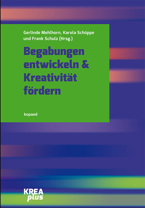 Buchcover Begabungen entwickeln & Kreativität fördern  | EAN 9783867364386 | ISBN 3-86736-438-9 | ISBN 978-3-86736-438-6