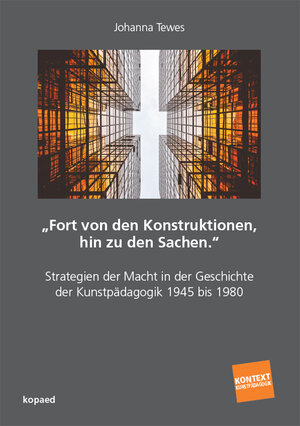 Buchcover „Fort von den Konstruktionen, hin zu den Sachen." | Johanna Tewes | EAN 9783867365307 | ISBN 3-86736-530-X | ISBN 978-3-86736-530-7