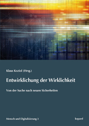 Buchcover Entwirklichung der Wirklichkeit  | EAN 9783867366021 | ISBN 3-86736-602-0 | ISBN 978-3-86736-602-1