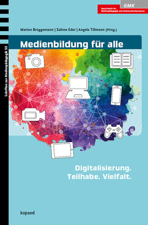 Buchcover Medienbildung für alle | Marion Brüggemann | EAN 9783867366434 | ISBN 3-86736-643-8 | ISBN 978-3-86736-643-4