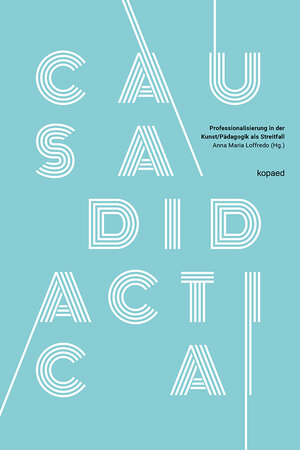 Buchcover Causa didactica | Anna Maria Loffredo | EAN 9783867366830 | ISBN 3-86736-683-7 | ISBN 978-3-86736-683-0
