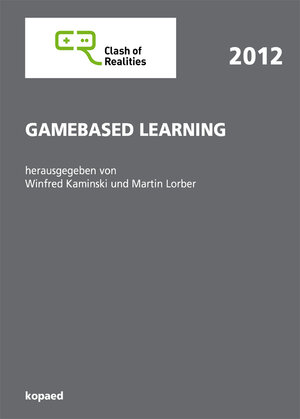 Buchcover Gamebased Learning | EAN 9783867367400 | ISBN 3-86736-740-X | ISBN 978-3-86736-740-0