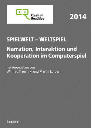 Buchcover Spielwelt – Weltspiel. Narration, Interaktion und Kooperation im Computerspiel  | EAN 9783867368407 | ISBN 3-86736-840-6 | ISBN 978-3-86736-840-7