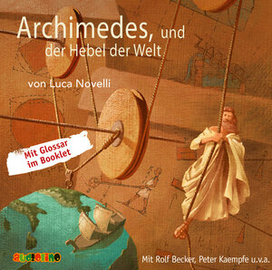 Buchcover Archimedes und der Hebel der Welt | Luca Novelli | EAN 9783867371469 | ISBN 3-86737-146-6 | ISBN 978-3-86737-146-9
