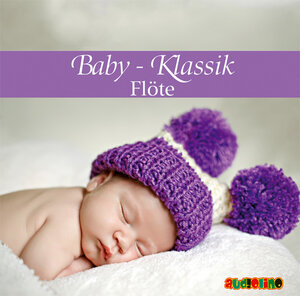 Buchcover Baby-Klassik: Flöte  | EAN 9783867371599 | ISBN 3-86737-159-8 | ISBN 978-3-86737-159-9
