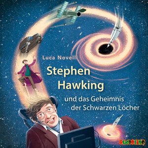 Buchcover Stephen Hawking und das Geheimnis der Schwarzen Löcher | Luca Novelli | EAN 9783867373494 | ISBN 3-86737-349-3 | ISBN 978-3-86737-349-4