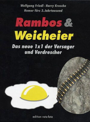 Buchcover Rambos & Weicheier | Wolfgang Friedl | EAN 9783867380225 | ISBN 3-86738-022-8 | ISBN 978-3-86738-022-5