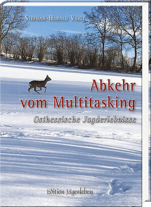 Buchcover Abkehr vom Multitasking | Stephan-Harald Voigt | EAN 9783867380638 | ISBN 3-86738-063-5 | ISBN 978-3-86738-063-8