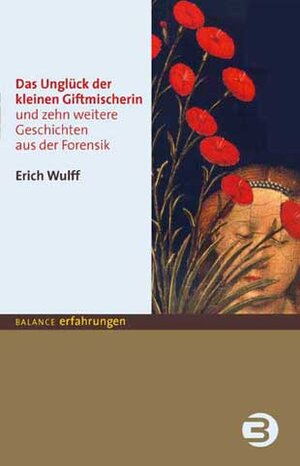 Buchcover Das Unglück der kleinen Giftmischerin | Erich Wulff | EAN 9783867390156 | ISBN 3-86739-015-0 | ISBN 978-3-86739-015-6