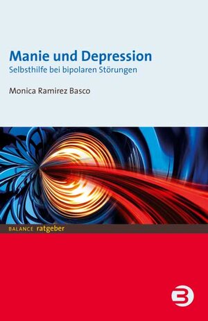 Buchcover Manie und Depression | Monica Ramirez Basco | EAN 9783867390194 | ISBN 3-86739-019-3 | ISBN 978-3-86739-019-4