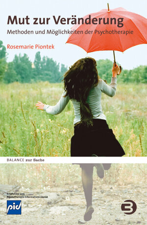 Buchcover Mut zur Veränderung | Rosemarie Piontek | EAN 9783867390385 | ISBN 3-86739-038-X | ISBN 978-3-86739-038-5