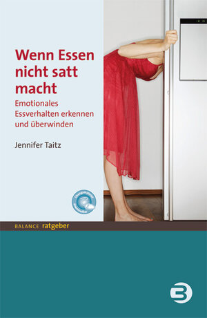 Buchcover Wenn Essen nicht satt macht | Jennifer Taitz | EAN 9783867390828 | ISBN 3-86739-082-7 | ISBN 978-3-86739-082-8