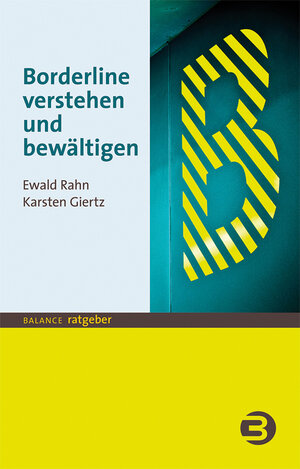 Buchcover Borderline verstehen und bewältigen | Ewald Rahn | EAN 9783867393201 | ISBN 3-86739-320-6 | ISBN 978-3-86739-320-1