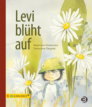 Buchcover Levi blüht auf | Stéphanie Deslauriers | EAN 9783867393270 | ISBN 3-86739-327-3 | ISBN 978-3-86739-327-0
