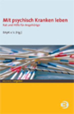 Buchcover Mit psychisch Kranken leben  | EAN 9783867397094 | ISBN 3-86739-709-0 | ISBN 978-3-86739-709-4