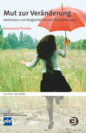 Buchcover Mut zur Veränderung | Rosemarie Piontek | EAN 9783867397162 | ISBN 3-86739-716-3 | ISBN 978-3-86739-716-2