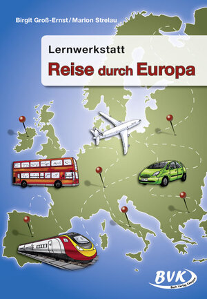 Buchcover Lernwerkstatt Reise durch Europa | Birgit Groß-Ernst | EAN 9783867401463 | ISBN 3-86740-146-2 | ISBN 978-3-86740-146-3