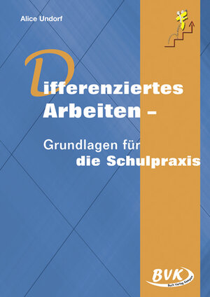 Buchcover Differenziertes Arbeiten | Alice Undorf | EAN 9783867401593 | ISBN 3-86740-159-4 | ISBN 978-3-86740-159-3