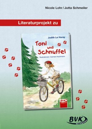 Buchcover Literaturprojekt zu Toni und Schnuffel | Nicole Lohr | EAN 9783867401807 | ISBN 3-86740-180-2 | ISBN 978-3-86740-180-7