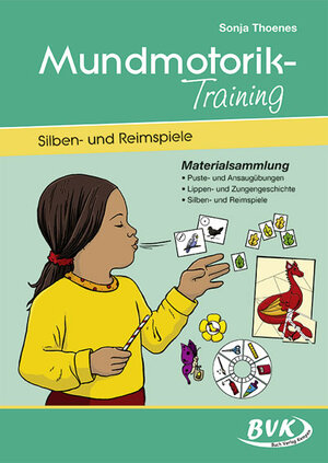 Buchcover Mundmotorik-Training, Silben- und Reimspiele | Sonja Thoenes | EAN 9783867401838 | ISBN 3-86740-183-7 | ISBN 978-3-86740-183-8