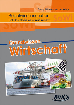 Buchcover Grundwissen Wirtschaft | Sandy Willems-van der Gieth | EAN 9783867403405 | ISBN 3-86740-340-6 | ISBN 978-3-86740-340-5