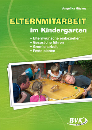 Buchcover Elternmitarbeit im Kindergarten | Angelika Hüskes | EAN 9783867403924 | ISBN 3-86740-392-9 | ISBN 978-3-86740-392-4