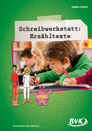 Buchcover Schreibwerkstatt: Erzähltexte | Sabine Schulz | EAN 9783867404310 | ISBN 3-86740-431-3 | ISBN 978-3-86740-431-0