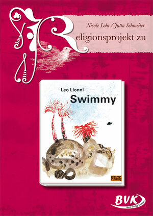 Buchcover Religionsprojekt zu Swimmy | Nicole Lohr | EAN 9783867404365 | ISBN 3-86740-436-4 | ISBN 978-3-86740-436-5
