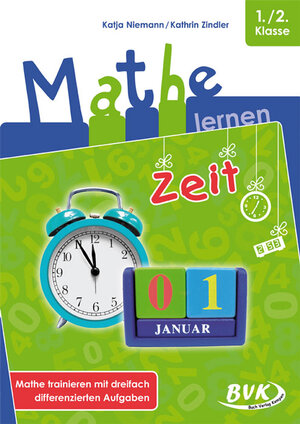 Buchcover Mathe lernen: Zeit | Katja Niemann | EAN 9783867405393 | ISBN 3-86740-539-5 | ISBN 978-3-86740-539-3
