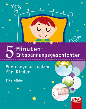 Buchcover 5-Minuten-Entspannungsgeschichten | Ilka Köhler | EAN 9783867405416 | ISBN 3-86740-541-7 | ISBN 978-3-86740-541-6